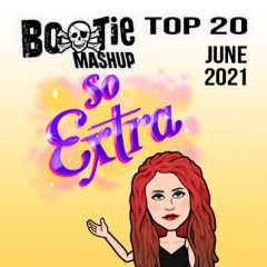 BootieMashupTop10_Jun2021