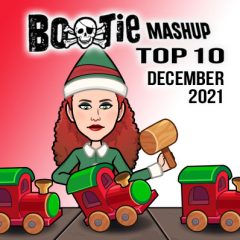 BootieMashupTop10_Dec2021