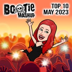 BootieMashupTop10_May2023