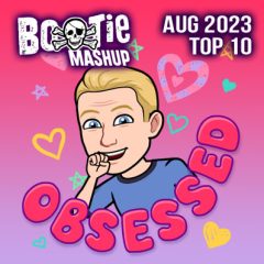 BootieMashupTop10_Aug2023